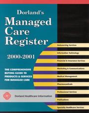Cover of: Dorland's Managed Care Register, 2000-2001: The Comprehensive Buying Guide to Products and Services for Managed Care
