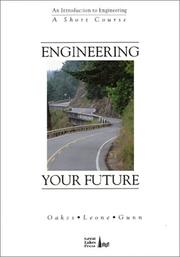 Cover of: Engineering Your Future by Dr. William C. Oakes