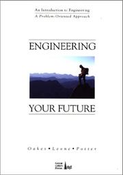Cover of: Engineering Your Future-Problem by Dr. William C. Oakes