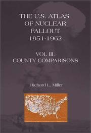 Cover of: County Comparisons (The US Atlas of Nuclear Fallout, Vol. 3) by Richard L. Miller