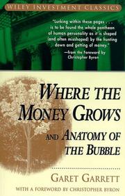 Cover of: Where the money grows and anatomy of the bubble
