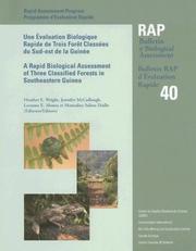 Cover of: Rapid Biological Assessment of Three Classified Forests in Southeastern Guinea. Evaluation Biologique Rapide de Trois Foret Classees du Sud-est de la Guinee.: ... International Rapid Assessment Program)