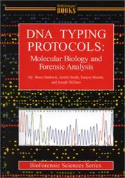 Cover of: DNA Typing Protocols: Molecular Biology and Forensic Analysis