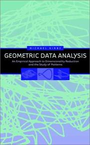 Cover of: Geometric Data Analysis: An Empirical Approach to Dimensionality Reduction and the Study of Patterns