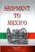 Cover of: Shipment to Mexico