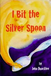 Cover of: I Bit the Silver Spoon