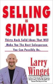 Cover of: Selling Is Simple by Larry Winget