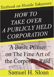 Cover of: How to Take Over a Publicly Held Corporation