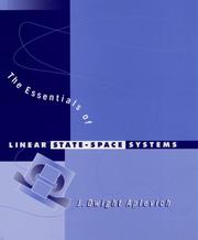 Cover of: The essentials of linear state-space systems