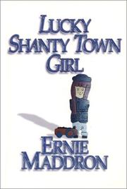 Lucky Shanty Town Girl by Ernie Maddron