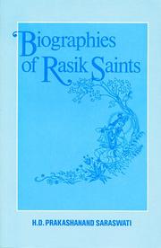 Biographies of Rasik Saints by Prakashanand Saraswati (swami)