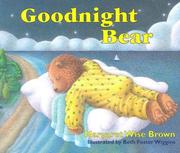 Cover of: Goodnight Bear by Margaret Wise Brown, Jean Little