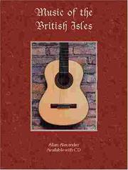 Cover of: Music of the British Isles for Guitar Book/audio CD by Allan Alexander