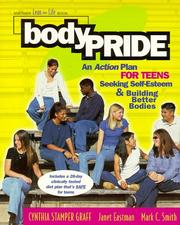 Cover of: Bodypride : An Action Plan For Teens Seeking Self-Esteem and Building Better Bodies (Lean for Life)