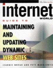 Cover of: Internet world guide to maintaining and updating dynamic web sites