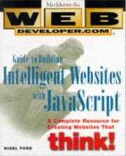 Cover of: Web developer.com guide to building intelligent Web sites with JavaScript