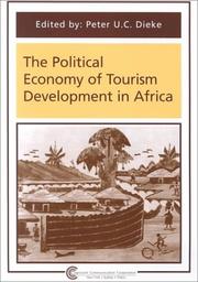 Cover of: The Political Economy of Tourism Development in Africa (Tourism Dynamics) by Peter U. C. Dieke