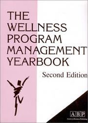 Cover of: The Wellness Program Management Yearbook by 