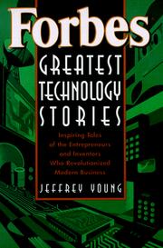 Forbes Greatest Technology Stories by Jeffrey S. Young