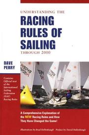 Cover of: Understanding the Racing Rules of Sailing Through 2000 by Dave Perry