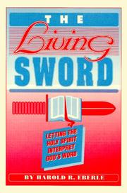 Cover of: The Living Sword Letting the Holy Spirit Interpret God¿s Word