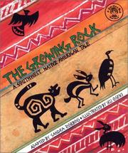 Cover of: The Growing Rock: A Native American Tale (Book & Cassette) (A See-More Book)