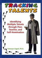 Cover of: Tracking Talents: Identifying Multiple Talents Through Peer, Teacher, and Self-Nomination (Complete Kit)