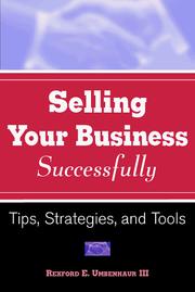 Cover of: Sell your business successfully: tips, strategies and tools