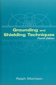 Grounding and shielding techniques by Ralph Morrison