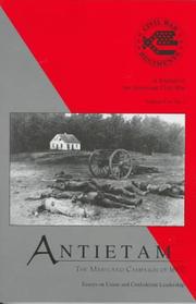 Cover of: Antietam: The Maryland Campaign of 1862 : Essays on Union and Confederate Leadership (Civil War Regiments, Vol 5, No 3)