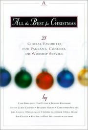 Cover of: All the Best for Christmas: 21 Choral Favorites for Pageant, Concert, or Worship Service