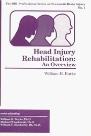 Cover of: Head Injury Rehabilitation by Frank D. Lewis, William H. Burke, Mark Guth, Richard Guare, Michael D. Wesolowski