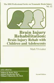 Cover of: Brain Injury Rehabilitation by Mark Ylvisaker