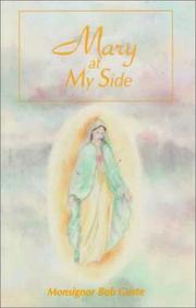 Cover of: Mary at My Side by Monsignor Bob Guste, Monsignor Bob Guste