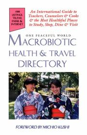Cover of: Macrobiotic Health & Travel Directory by Alex Jack