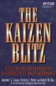 The Kaizen Blitz by Anthony C. Laraia