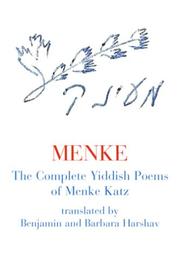 Cover of: Menke: The Complete Yiddish Poems of Menke Katz