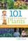 Cover of: 101 Kid-Friendly Plants