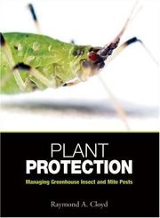 Cover of: Plant Protection: Managing Greenhouse Insect and Mite Pests