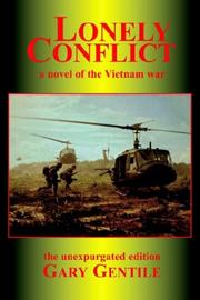 Cover of: Lonely Conflict: a novel of the Vietnam war