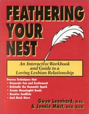 Cover of: Feathering Your Nest                                                       Mpn: An Interactive Guide to a Loving Lesbian Relationship