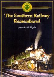 Southern Railway Remembered by James Leslie Hepler