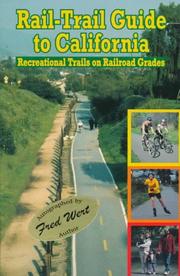 Rail-Trail Guide to California by Fred Wert