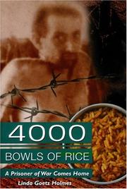 Cover of: 4000 Bowls of Rice: A Prisoner of War Comes Home