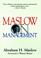Cover of: Maslow on management