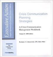 Cover of: Crisis Communication Planning Strategies : A Crisis Communication Management Workbook (Executive action)