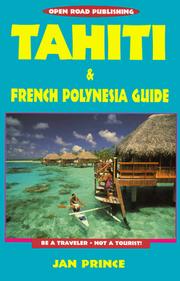 Cover of: Tahiti & French Polynesia Guide (Open Road Travel Guides Tahiti and French Polynesia Guide) by Jan Prince