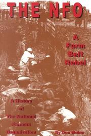Cover of: The NFO : A Farm Belt Rebel