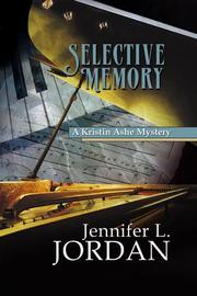 Cover of: Selective Memory: A Kristin Ashe Mystery