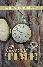 Cover of: Across Time by Linda Kay Silva